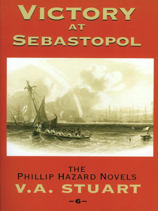 Title details for Victory at Sebastopol by V. A. Stuart - Available